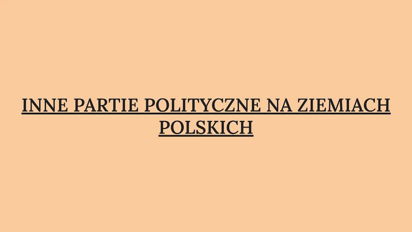 POLSKIE PARTIE POLITYCZNE NA PRZEŁOMIE
XIX I XX WIEKU
Julia Wąsowicz Główne nurty polityczne
Partie polityczne na przełomie XIX i XX wieku d