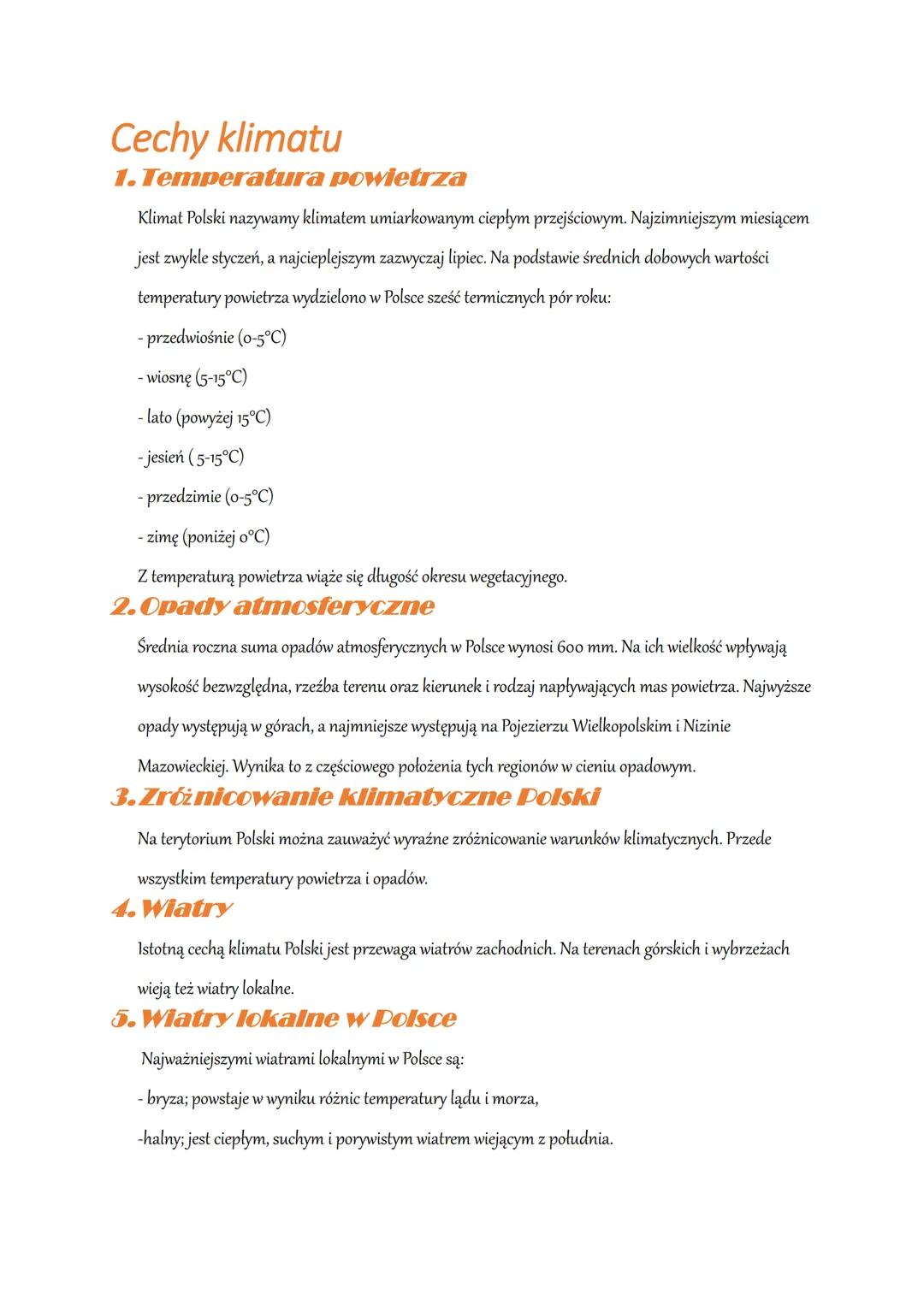 # Cechy klimatu

## 1. Temperatura powietrza

Klimat Polski nazywamy klimatem umiarkowanym ciepłym przejściowym. Najzimniejszym miesiącem
je