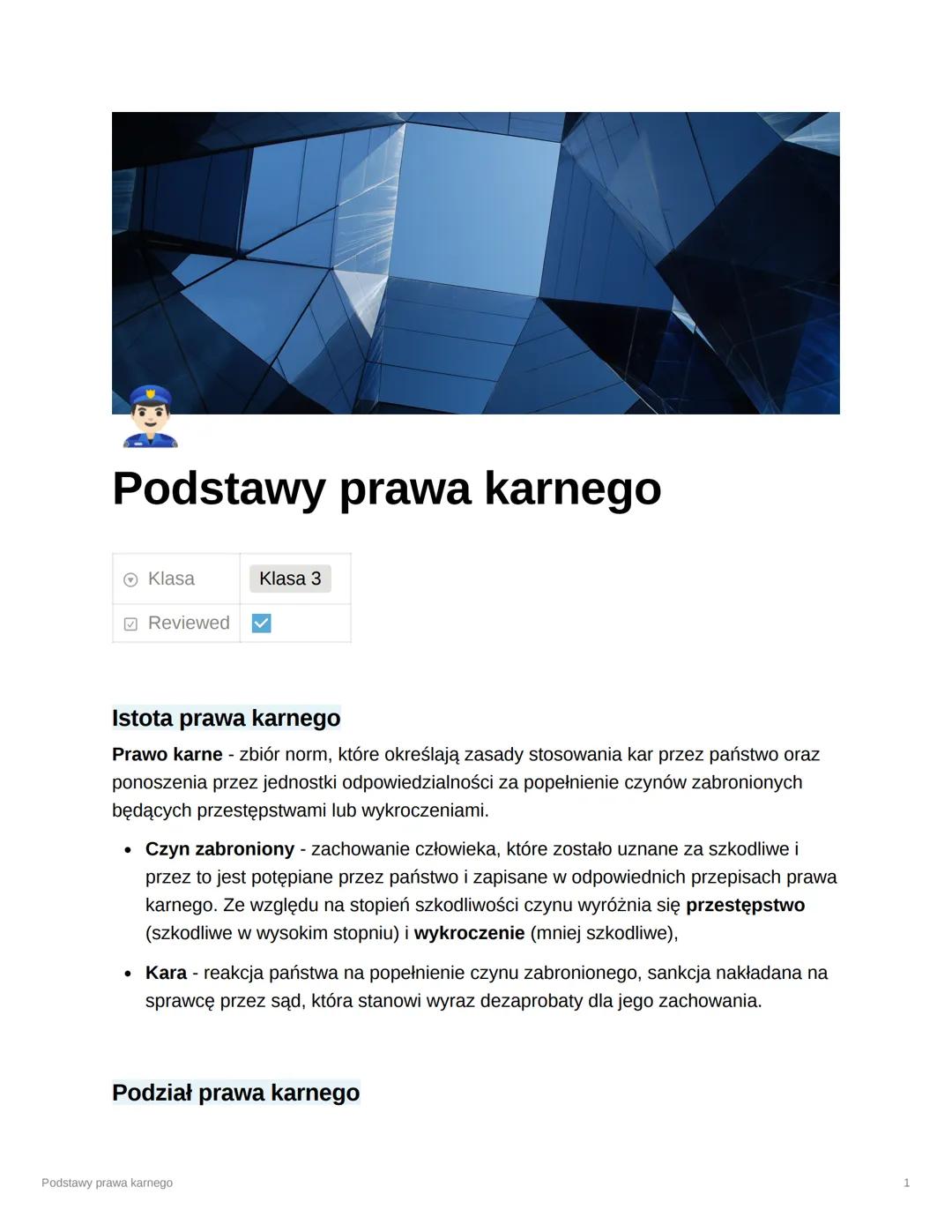 # Podstawy prawa karnego

*   Klasa
*   Klasa 3

*   Reviewed

Istota prawa karnego

Prawo karne - zbiór norm, które określają zasady stosow