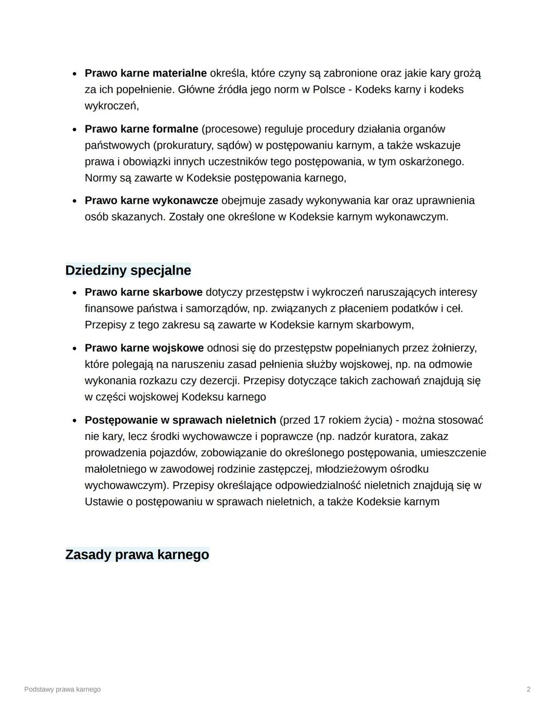 # Podstawy prawa karnego

*   Klasa
*   Klasa 3

*   Reviewed

Istota prawa karnego

Prawo karne - zbiór norm, które określają zasady stosow