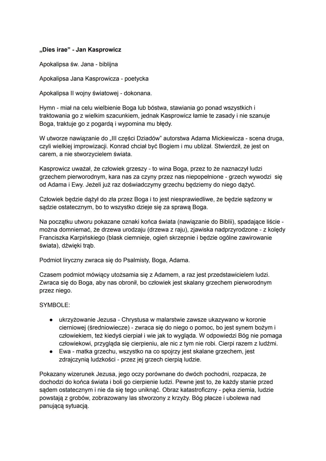 ,,Dies irae" - Jan Kasprowicz
Apokalipsa św. Jana - biblijna
Apokalipsa Jana Kasprowicza - poetycka
Apokalipsa II wojny światowej - dokonana