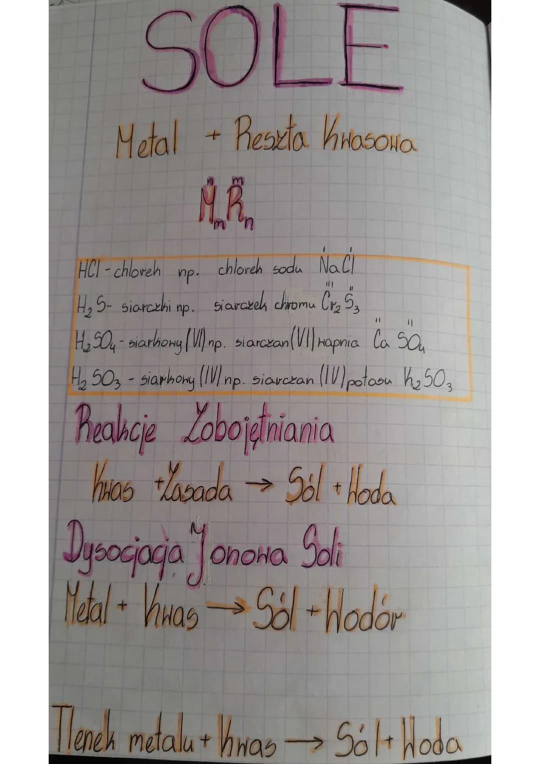 SOLE
Metal + Reszta Kwasowa
M.R.
chloreh sodu NaCl
np.
|||
np. siarczek chromu Cr₂ 5₂
HCI-chloreh
H₂ S- siarczki
#1
||
H₂SO4- siarkowy (np. 