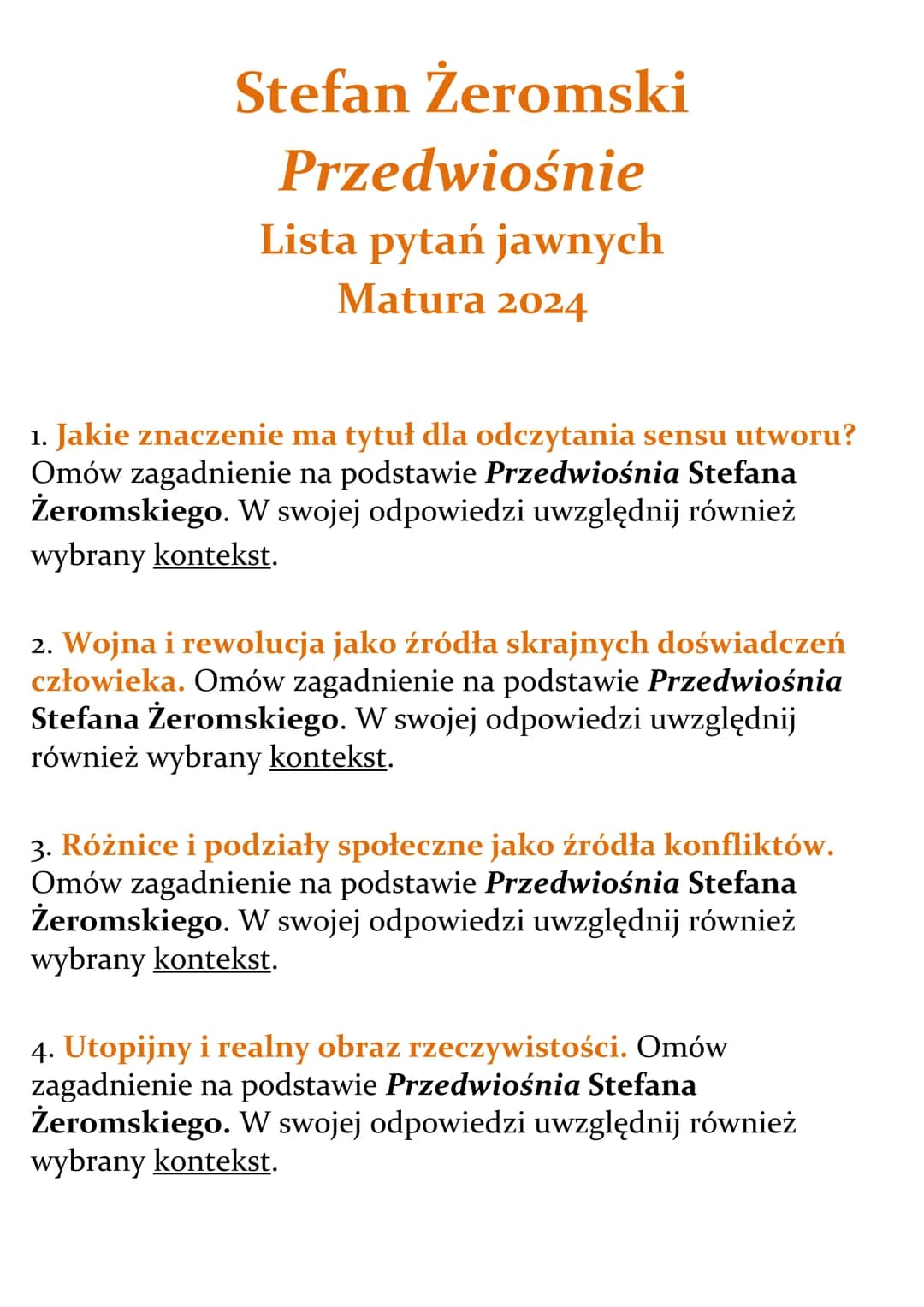 Stefan Żeromski
Przedwiośnie
Lista pytań jawnych
Matura 2024
1. Jakie znaczenie ma tytuł dla odczytania sensu utworu?
Omów zagadnienie na po