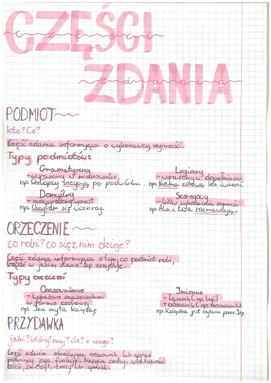 CZĘŚCI
ZDANIA
Część zdania informująca o wykonawcy veginności..
Typy podmiotów:
Gramatyczny
-wyrażony w mianowniku
np. Chlopcy biegają, po p
