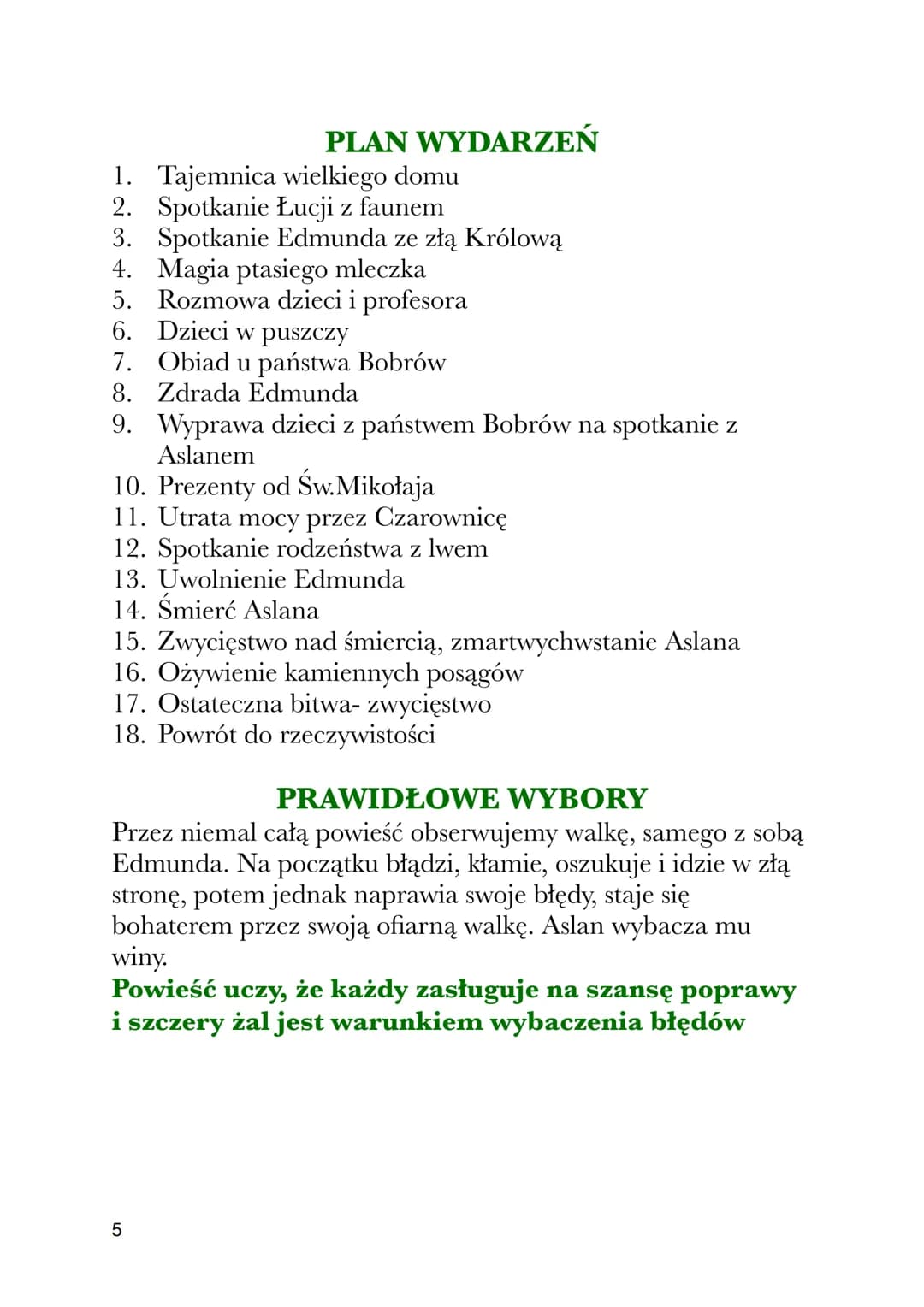 OPOWIEŚCI Z NARNII
Cz.I Lew, Czarownica i Stara szafa
CZAS I MIEJSCE AKCJI
Akcja rozgrywa się w czasach drugiej wojny
światowej (1939-1945).