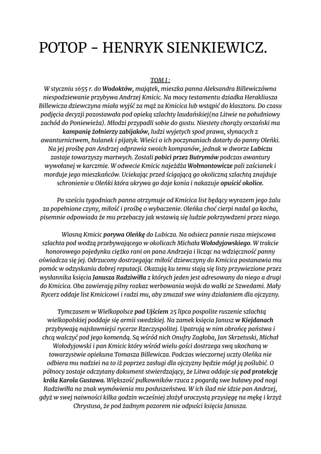 POTOP-HENRYK SIENKIEWICZ.
TOMI:
W styczniu 1655 r. do Wodoktów, majątek, mieszka panna Aleksandra Billewiczówna
niespodziewanie przybywa And
