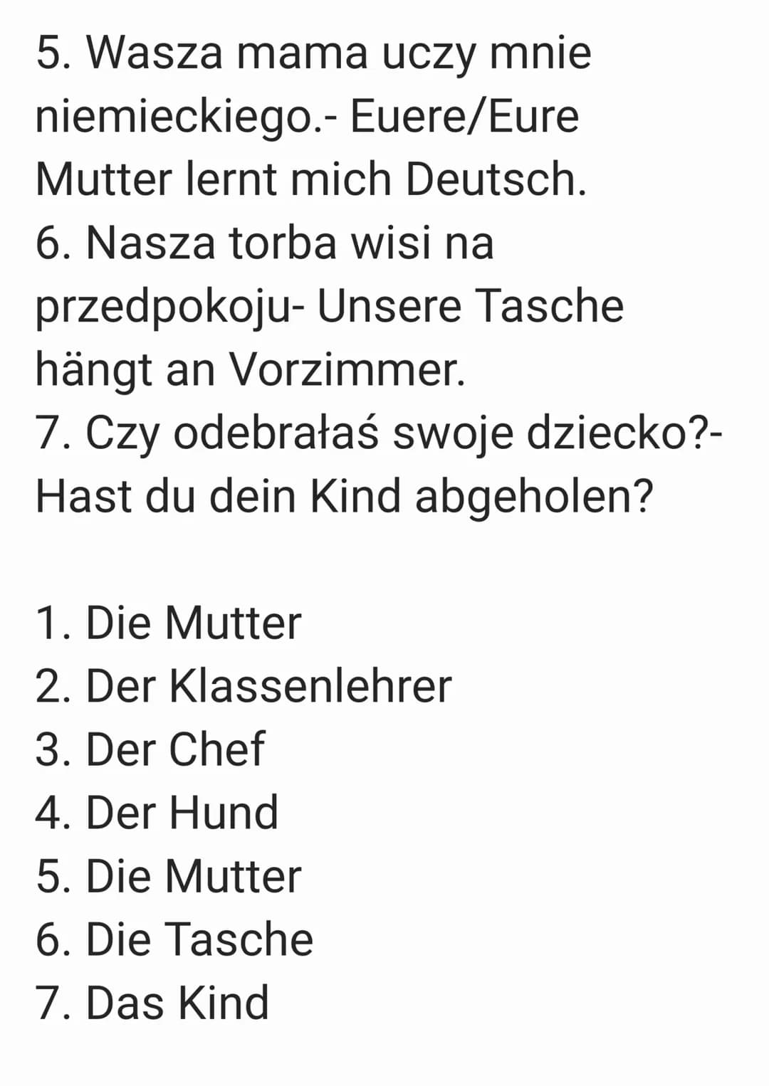 Zaimki dzierżawcze
Mój- mein
Twój- dein
Jego (on, ono)- sein
Jej- ihr
Nasz- unser
Wasz- euer
Pan, Pani, Państwa (Sie)- Ihr
Ich (sie)- ihr
Np