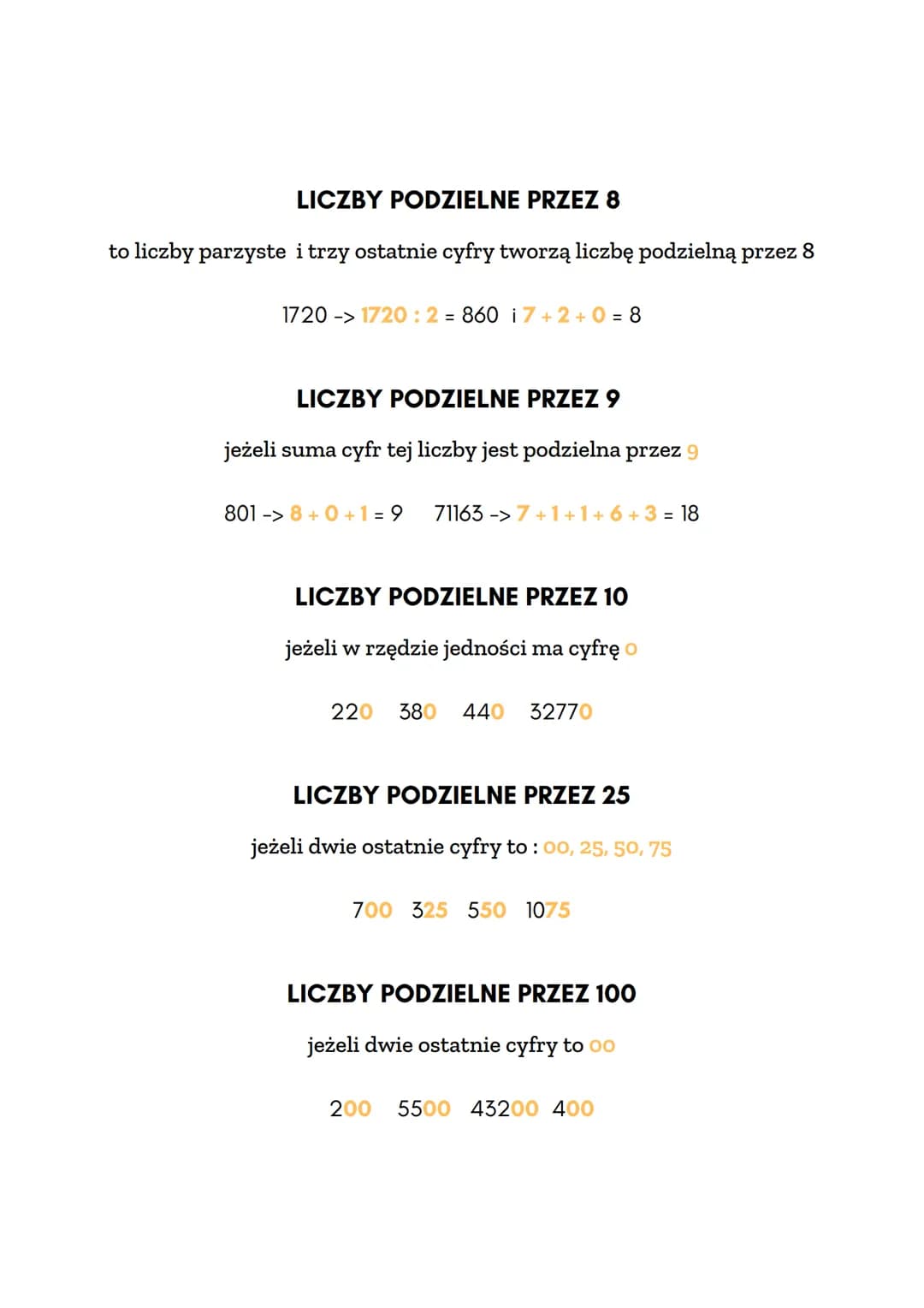 PODZIELNOŚĆ LICZB
LICZBY PODZIELNE PRZEZ 2
gdy liczba jest parzysta, czyli ma w rzędzie jedności cyfrę 0, 2, 4, 6 lub 8
112 : 2 = 56 234 : 2