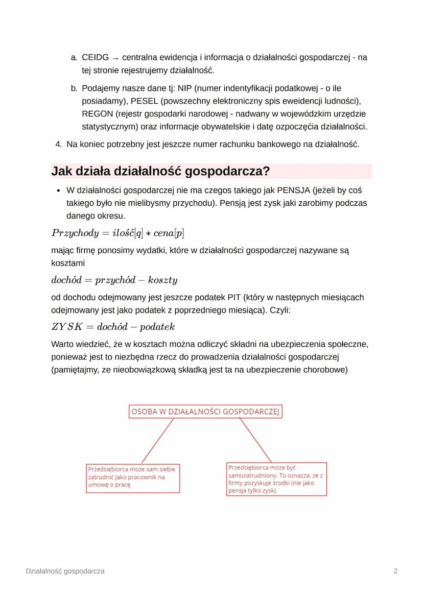 Działalność gospodarcza
DZIAŁALNOŚĆ GOSPODARCZA → To zorganizowana działalność zarobkowa,
która jest wykonywana przez osobę, która ją założy