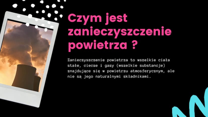 Zanieczyszczenia
powietrza
PRZYGOTOWAŁA MARTYNA ZIELIŃSKA
PROJEKT NA
BIOLOGIE
03.12.20. Przegląd
prezentacji
ZANIECZYSZCZENIA POWIETRZA
m
12