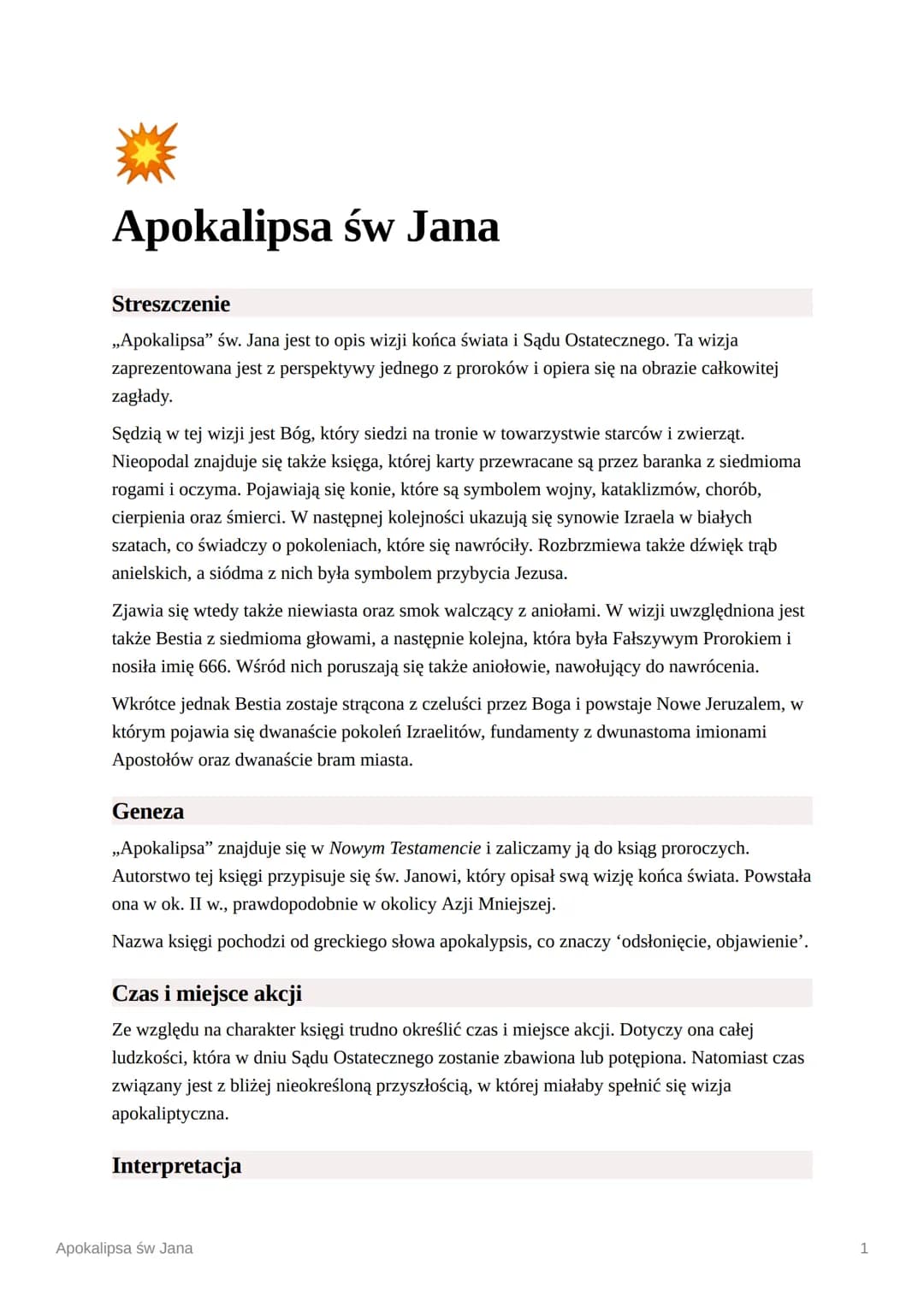 Apokalipsa św Jana
Streszczenie
„Apokalipsa” św. Jana jest to opis wizji końca świata i Sądu Ostatecznego. Ta wizja
zaprezentowana jest z pe