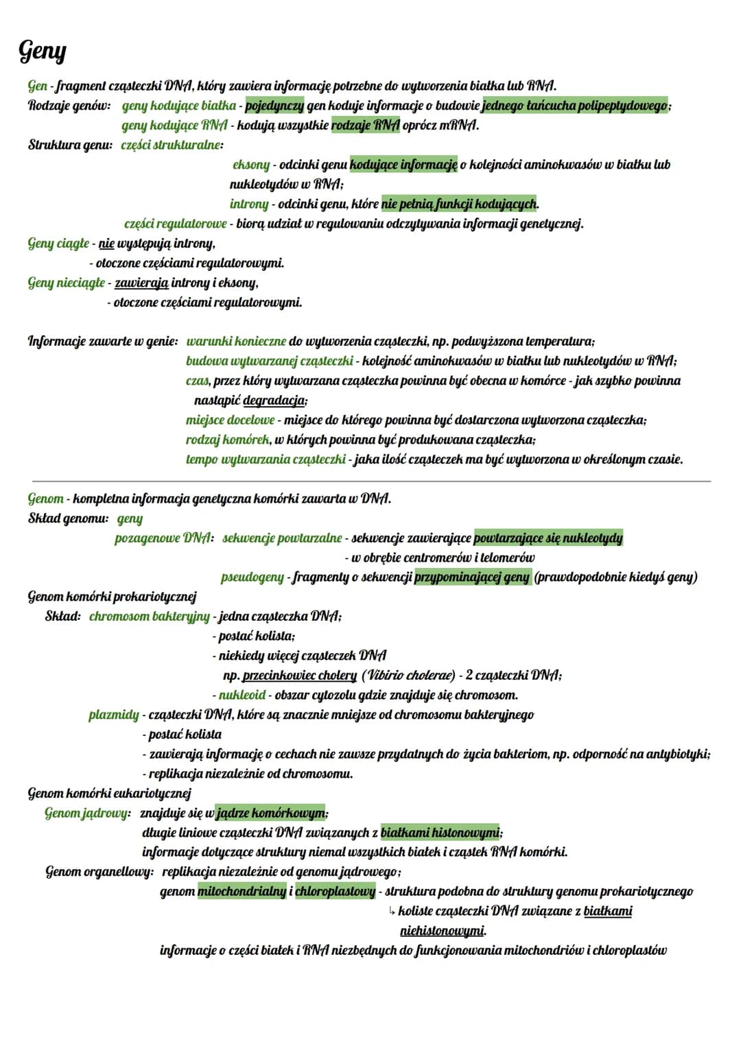 Geny
Gen -fragment cząsteczki DNA, który zawiera informację potrzebne do wytworzenia białka lub RNA.
Rodzaje genów: geny kodujące biatka - p