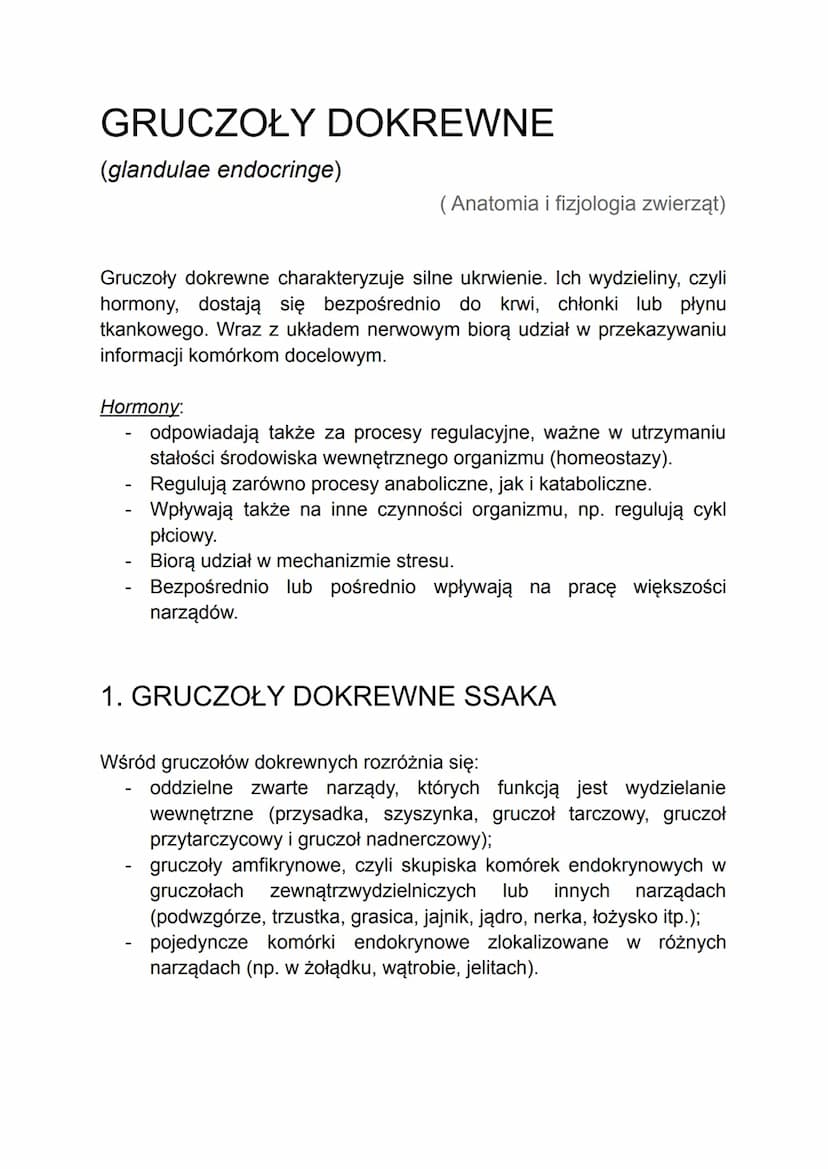 GRUCZOŁY DOKREWNE
(glandulae endocringe)
(Anatomia i fizjologia zwierząt)
Gruczoły dokrewne charakteryzuje silne ukrwienie. Ich wydzieliny, 