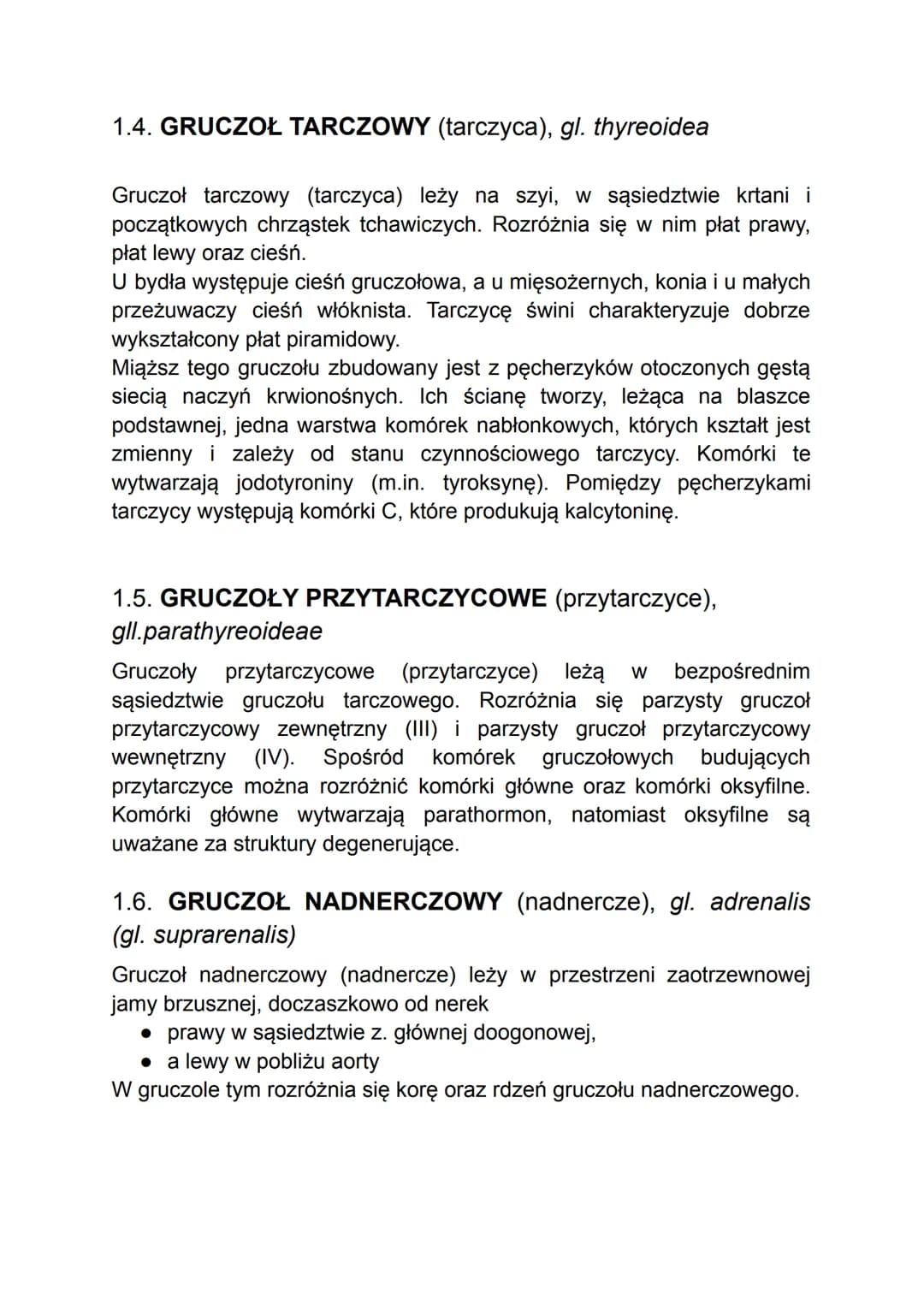 GRUCZOŁY DOKREWNE
(glandulae endocringe)
(Anatomia i fizjologia zwierząt)
Gruczoły dokrewne charakteryzuje silne ukrwienie. Ich wydzieliny, 