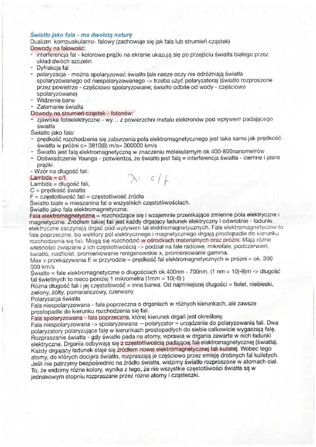 Światło jako fala - ma dwoistą naturę
Dualizm kompuskularno- falowy (zachowuje się jak fala lub strumień cząstek)
Dowody na falowość:
interf