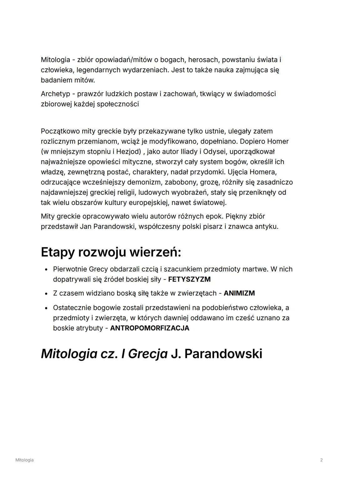 Mitologia
Mitologia
Tags
Antyk
Select
Obowiązuje na mature
Umiem
Mit - opowieść wyrażająca i porządkująca wierzenia jakiejś społeczności.
Te