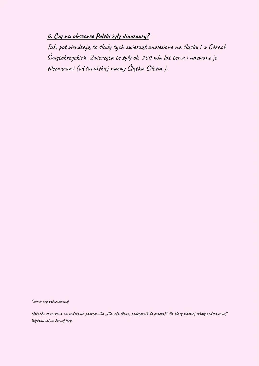 ♡Geografia przeszłość geograficzna♡
W czasach prehistorycznych zachodziło wiele wydarzeń, które wpłynęły na
środowisko naszego kraju, np. za