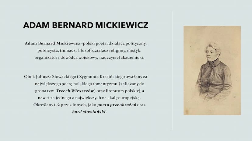 ADAM
MICKIEWICZ
Urodzony: 24 grudnia 1798 w Zaosiu
Zmarł: 26 listopada 1855 w Stambule SPIS
TREŚCI:
Życiorys
Więzienie i
zesłanie
Muzeum w
N