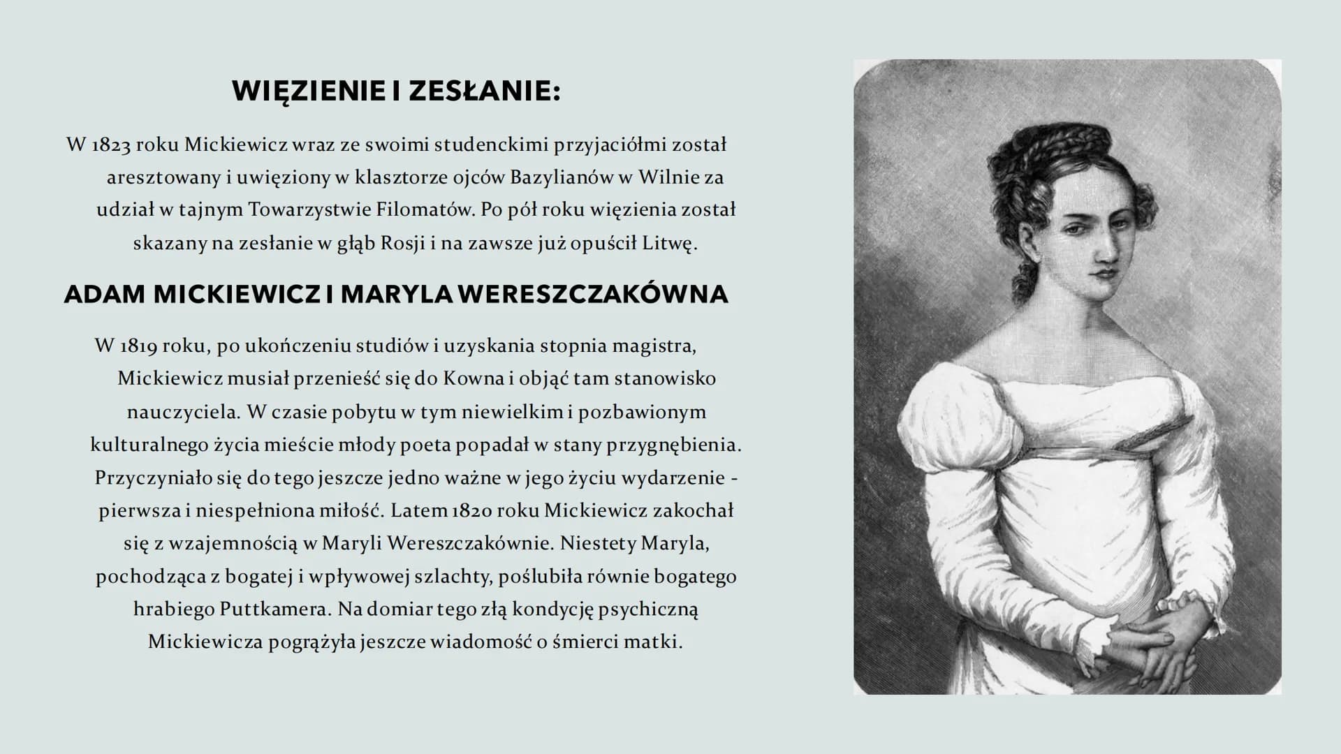 ADAM
MICKIEWICZ
Urodzony: 24 grudnia 1798 w Zaosiu
Zmarł: 26 listopada 1855 w Stambule SPIS
TREŚCI:
Życiorys
Więzienie i
zesłanie
Muzeum w
N