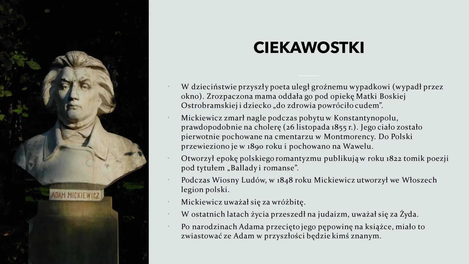 ADAM
MICKIEWICZ
Urodzony: 24 grudnia 1798 w Zaosiu
Zmarł: 26 listopada 1855 w Stambule SPIS
TREŚCI:
Życiorys
Więzienie i
zesłanie
Muzeum w
N