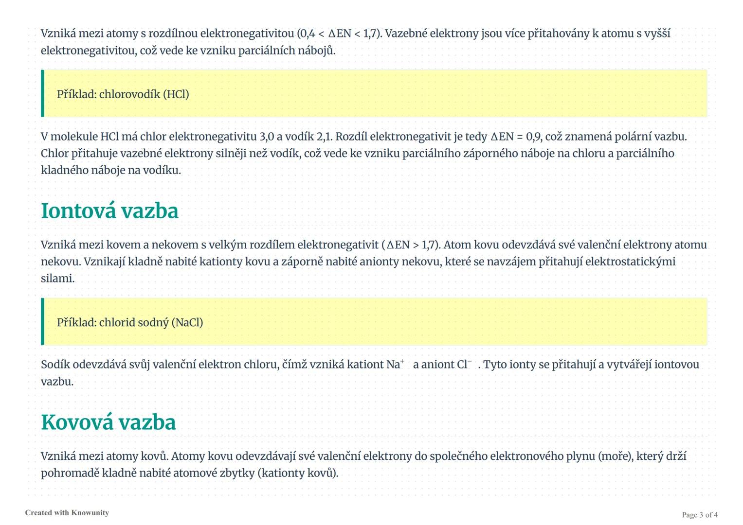 Chemické vazby
Přehled různých typů chemických vazeb, jejich vlastností a klasifikace na základě rozdílu elektronegativit.
Chemické vazby
Vš