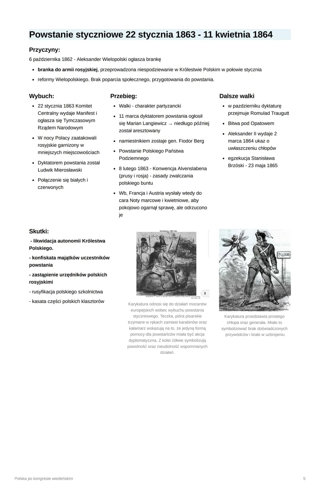Powstanie styczniowe 22 stycznia 1863 - 11 kwietnia 1864
Przyczyny:
6 października 1862 - Aleksander Wielopolski ogłasza brankę
• branka do 