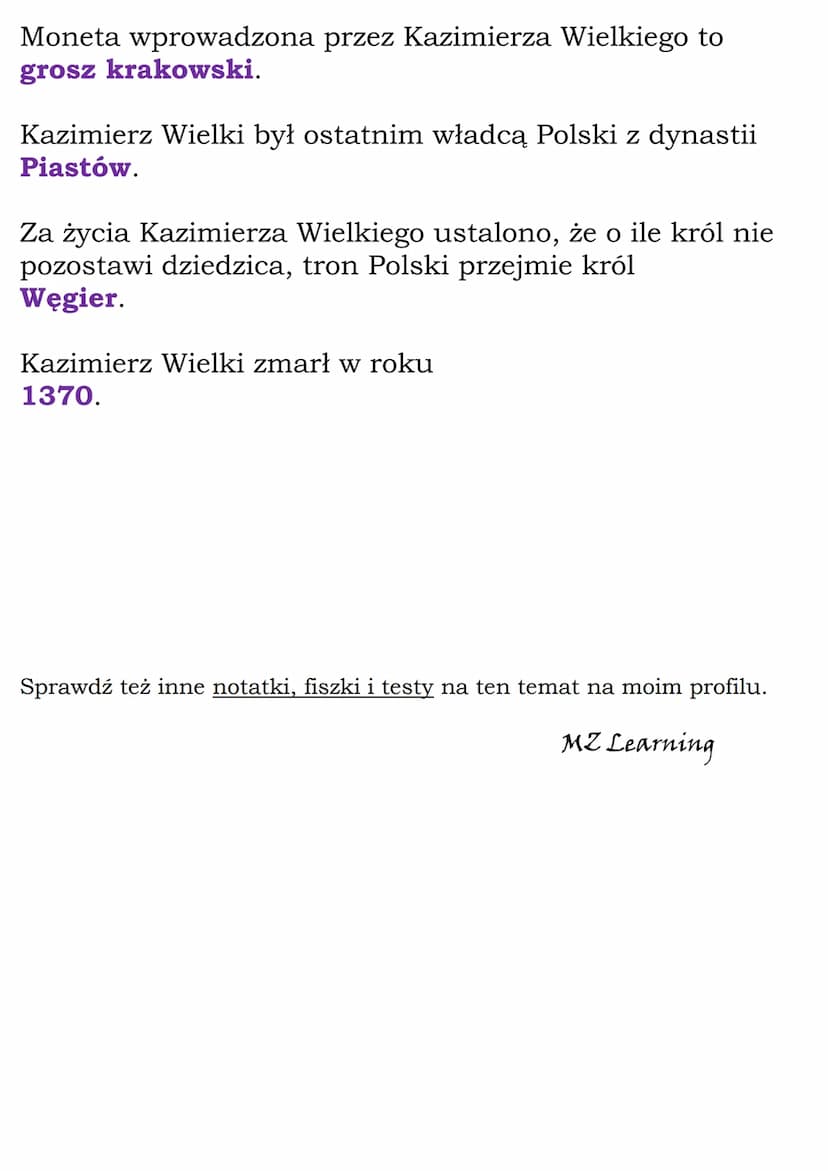 Kazimierz Wielki Test
Następcą Władysława Łokietka został jego syn
Kazimierz.
Stefan.
Władysław.
Kazimierza, syna Władysława Łokietka, nazyw