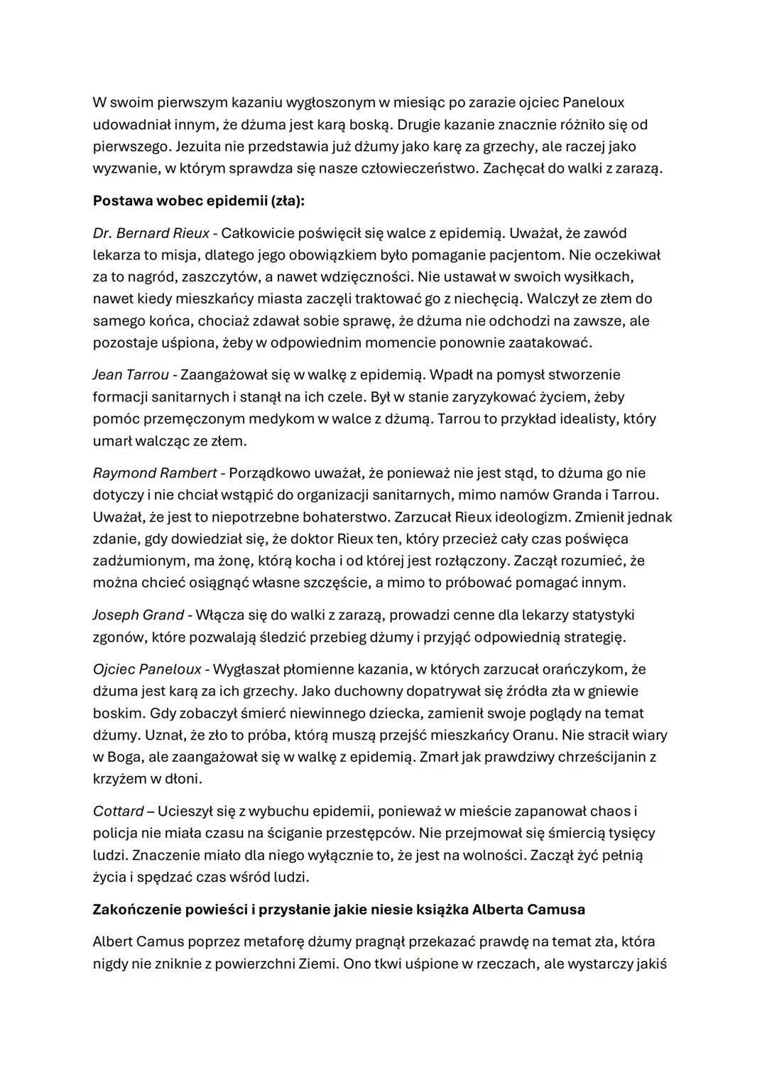 --- OCR Start ---
Dżuma Albert Camus
Miejsce akcji: Oran - algierskie miasto
Główni bohaterowie:
Bernard Rieux
Lekarz główny bohater i zaraz