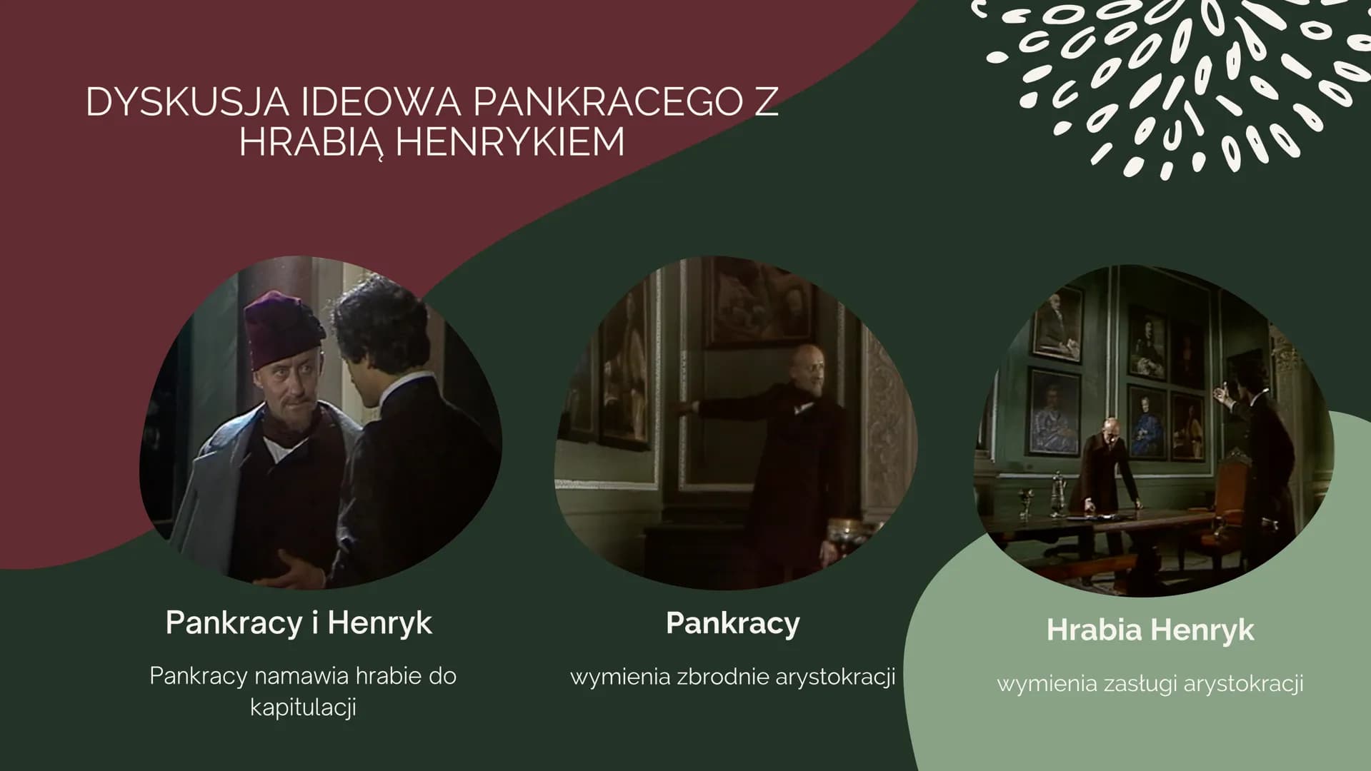 PLAN WYDARZEŃ
NIE-BOSKA KOMEDIA -
CZĘŚĆ 3
ZYGMUNT KRASIŃSKI CZĘŚĆ III
Wszystkie wydarzenia
mają warstwę realistyczną
Przemówienie Pankracego
