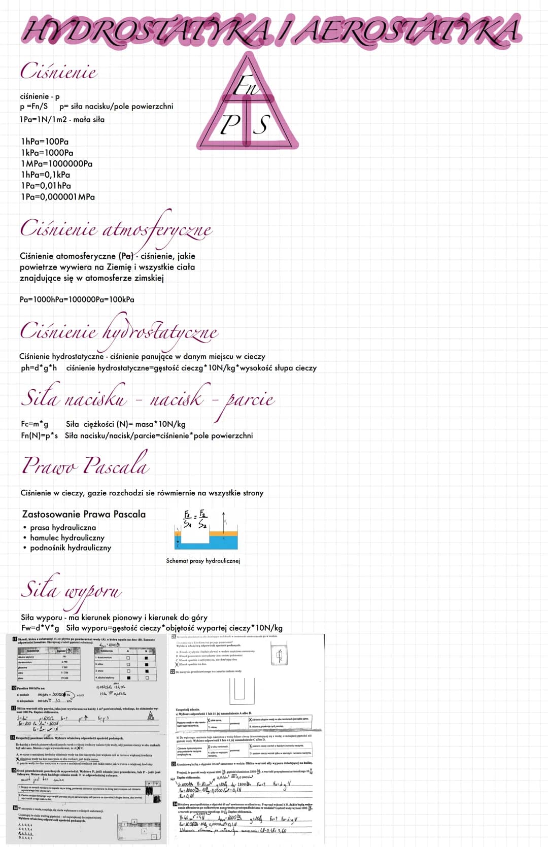 HYDROSTATYRAI AEROSTATYKA
Ciśnienie
ciśnienie p
p=Fn/S p= siła nacisku/pole powierzchni
1Pa=1N/1m2 - mała siła
1hPa 100Pa
1kPa=1000Pa
1 MPa 