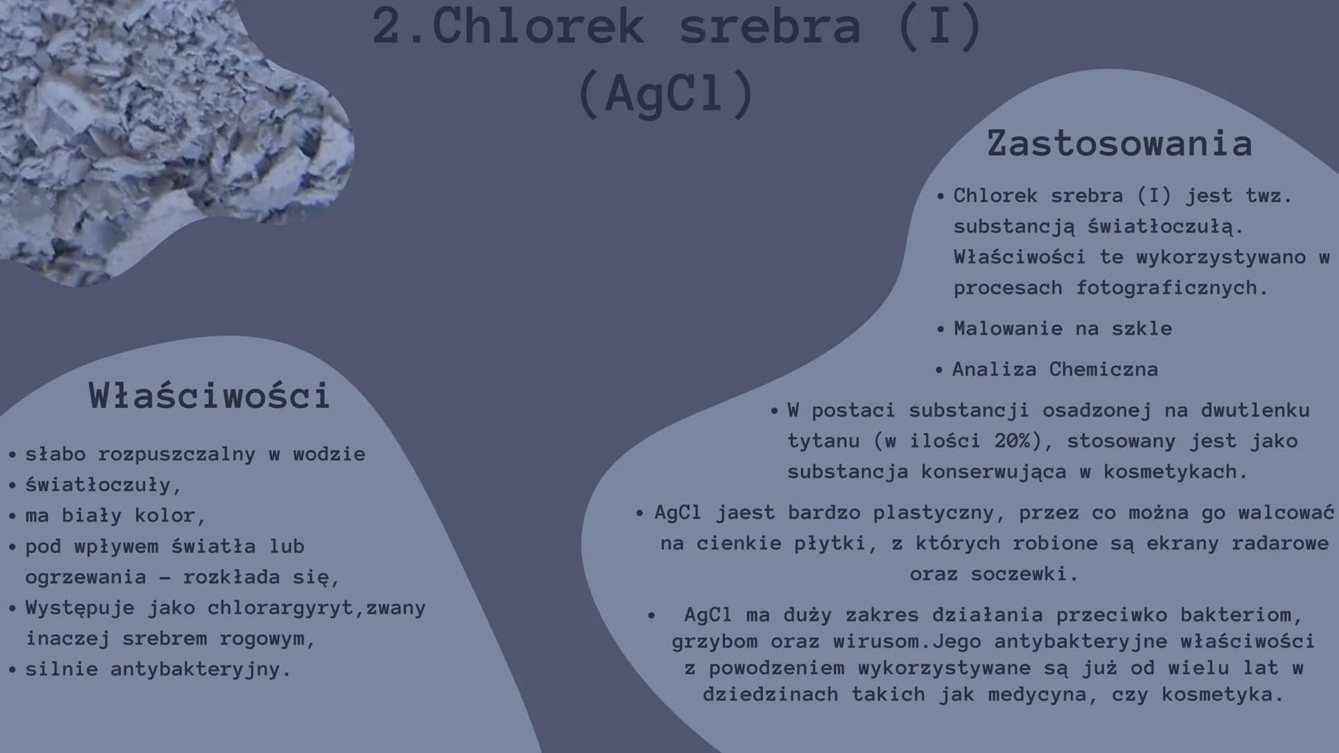 ZASTOSOWANIA I
WŁAŚCIWOŚCI SOLI CHLORKI
"Chlorki" to ogólna nazwa związków
chemicznych, soli kwasu solnego lub innych
związków zawierających