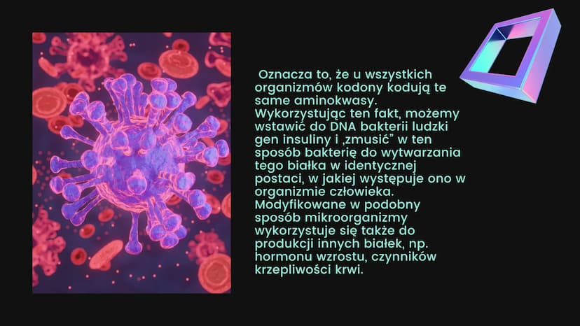 KOD
GENETYCZNY
01 Kod
genetyczny
CECHY ORGANIZMU ZALEŻĄ OD RODZAJU JEGO
BIAŁEK. INSTRUKCJA BUDOWY BIAŁEK,
CZYLIINFORMACJA GENETYCZNA, JEST Z
