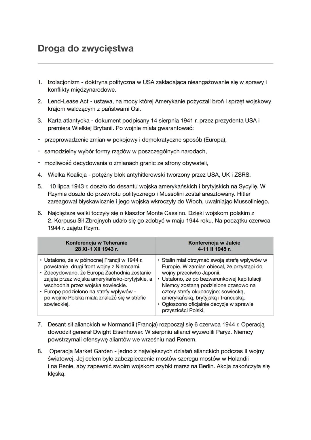 Droga do zwycięstwa
1. Izolacjonizm - doktryna polityczna w USA zakładająca nieangażowanie się w sprawy i
konflikty międzynarodowe.
2. Lend-