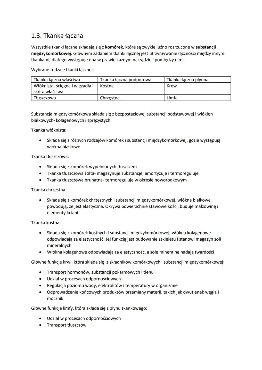 1.2. Tkanki nabłonkowa, mięśniowa, nerwowa
W organizmie występują cztery główne rodzaje tkanek: nabłonkowa, mięśniowa, nerwowa, łączna.
Tkan