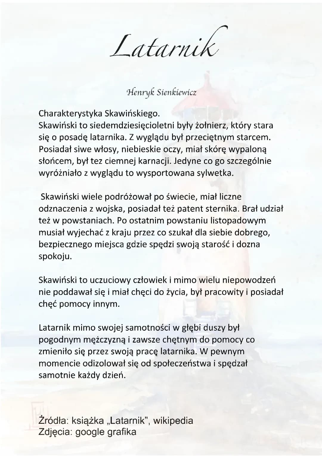 Latarnik, charakterystyka 