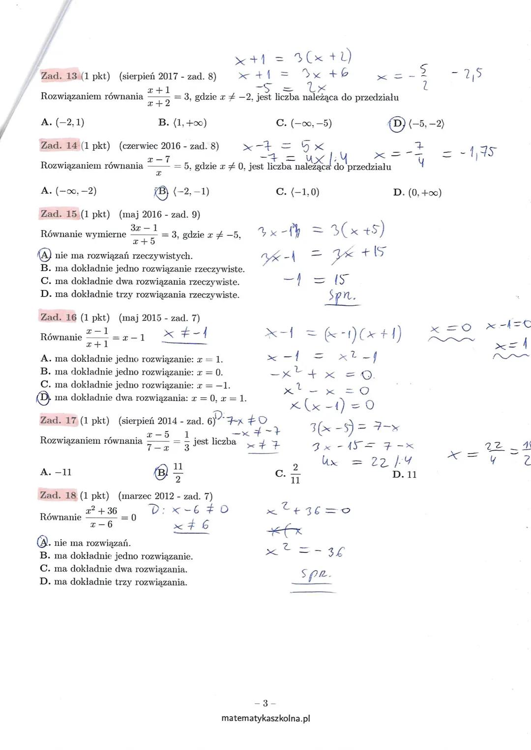 Zad. 1 (1 pkt) (pokazowy 2023 - zad. 7)
Równanie
ma w zbiorze liczb rzeczywistych
A. dokładnie jedno rozwiązanie: x = 2.
B. dokładnie dwa ro