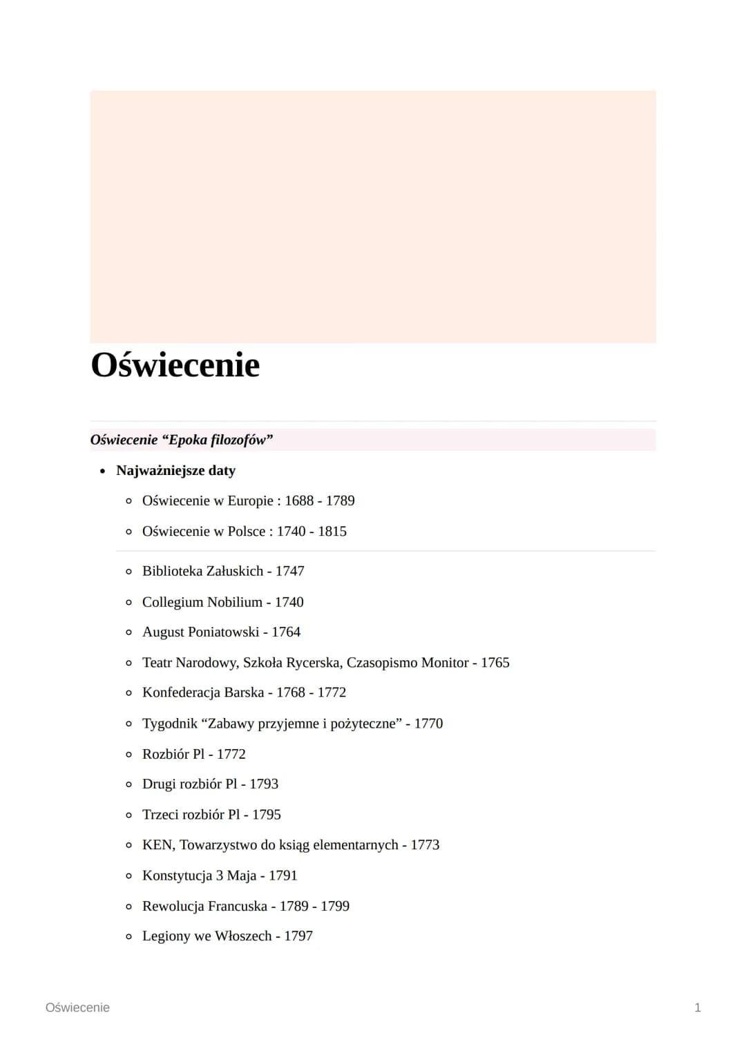 Oświecenie
Oświecenie "Epoka filozofów"
Najważniejsze daty
o Oświecenie w Europie : 1688 - 1789
o
Oświecenie w Polsce: 1740 - 1815
●
Oświece