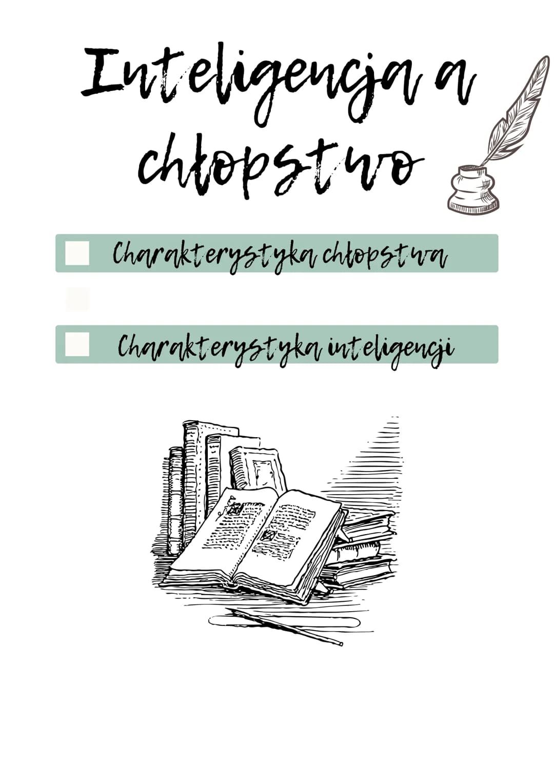 Inteligencia a
chłopstwo
■ Charakterystyka chłopstwa
■ Charakterystyka inteligencji Temat: Inteligencja a chłopstwo- porównanie.
1. Charakte