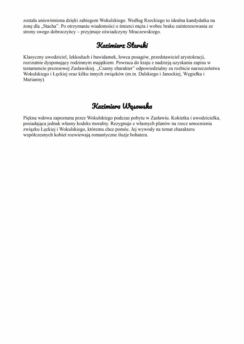 Charakterystyka bohaterów drugoplanowych
Tomasz Łęcki
Ojciec Izabeli, dumny potomek rodu senatorów, bezmyślnie topiący rodzinny majątek w ha