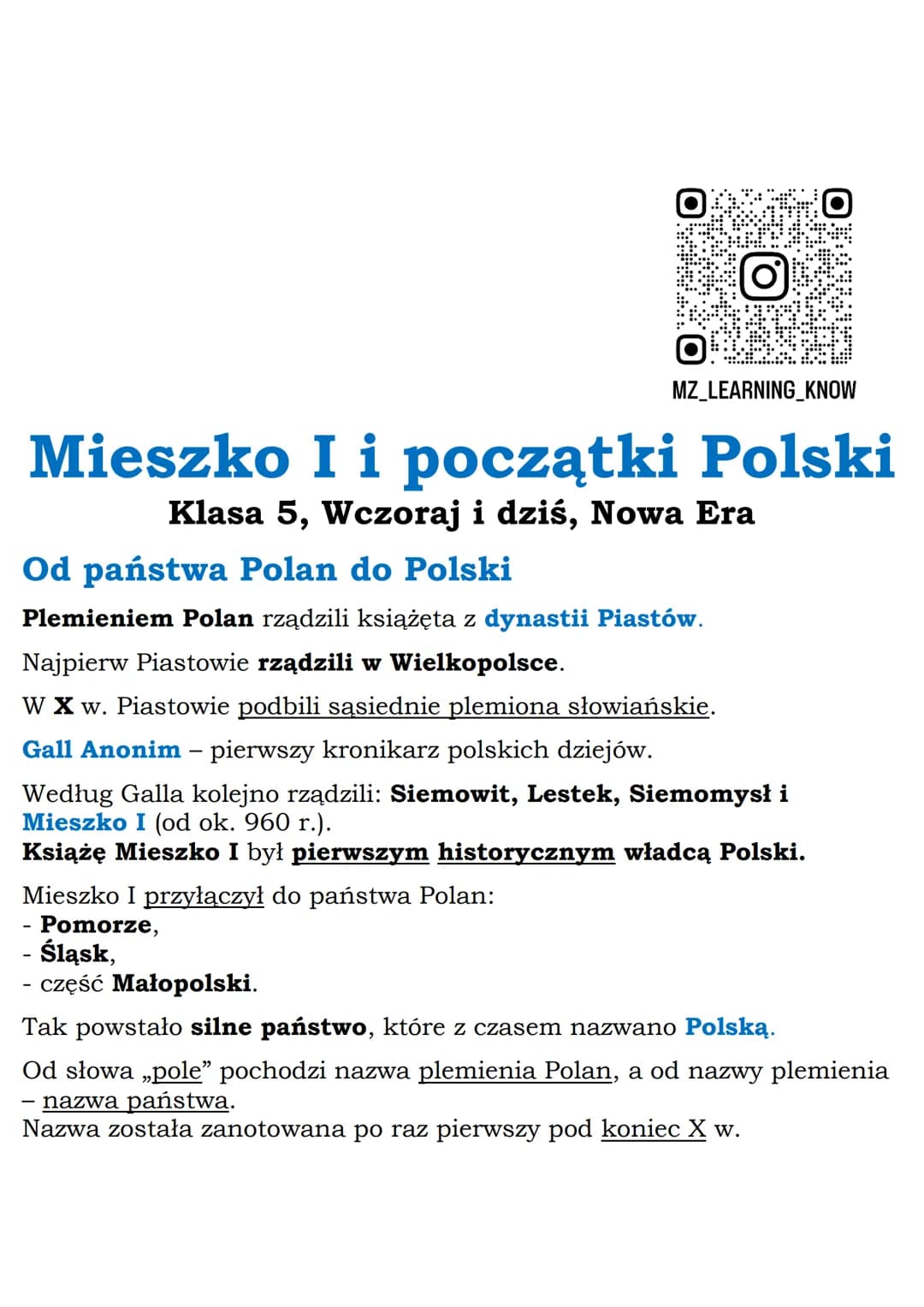 MZ_LEARNING_KNOW
Mieszko I i początki Polski
Klasa 5, Wczoraj i dziś, Nowa Era
Od państwa Polan do Polski
Plemieniem Polan rządzili książęta