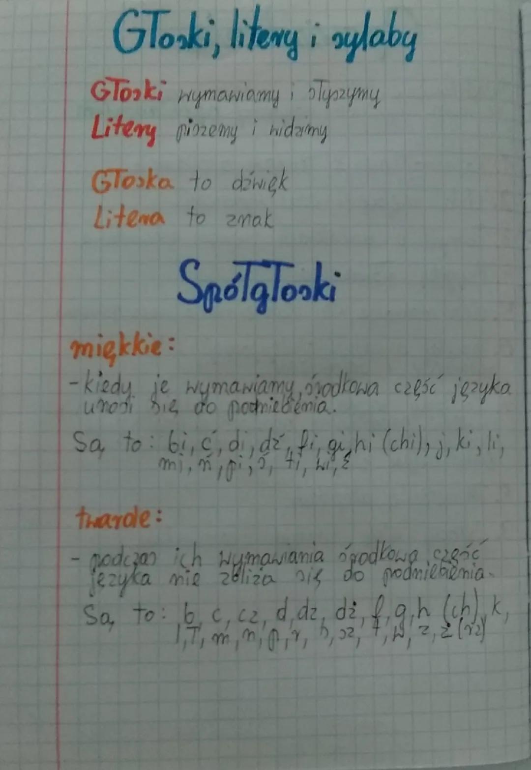 Głoski, litery i sylaby
Głoski wymawiamy słyszymy
Litery piszemy i widzimy
Głoska to dzwięk
Litera to znak
miękkie
Spółgłoski
- kiedy je wym