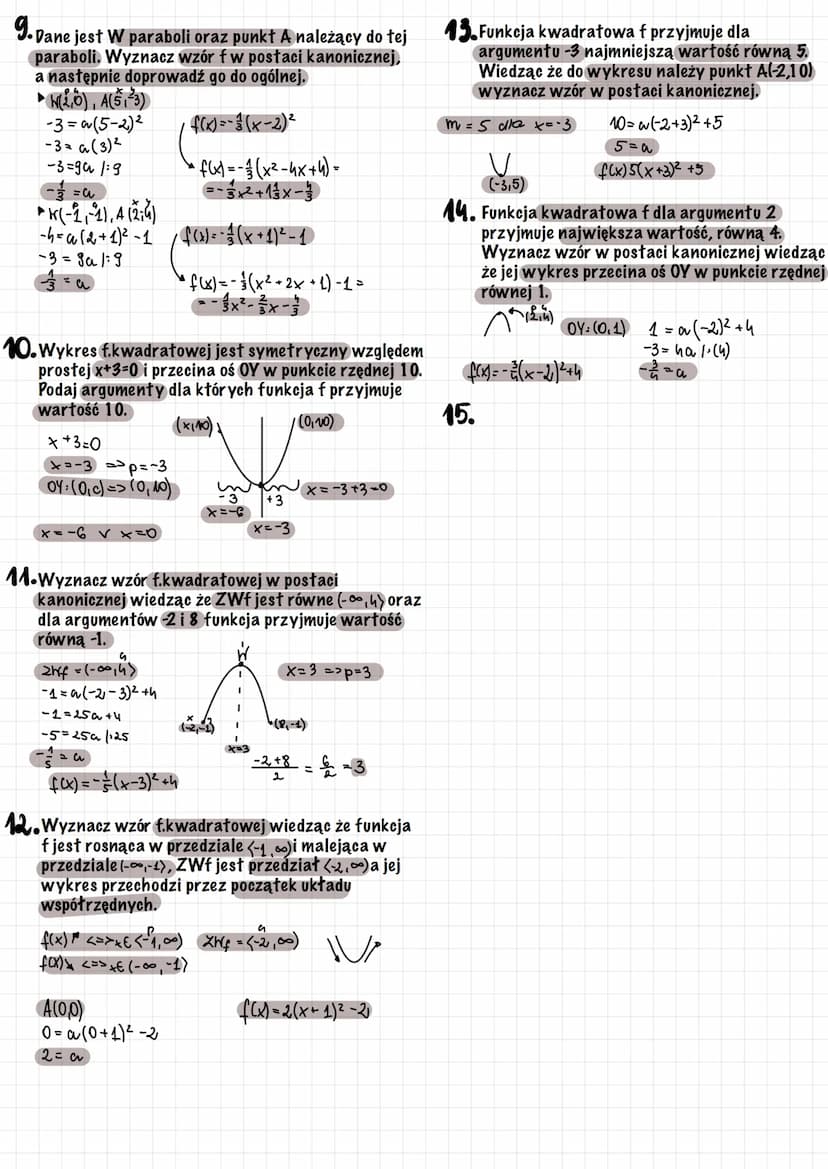 y = ax ² + 6x + c
OY: (0.C) => punkt przecięcia z OY
у=ахч
W(p.a) x = p => assymetrii paraboli
1. Zapisz podany wzór funkcji kwadratowej f w