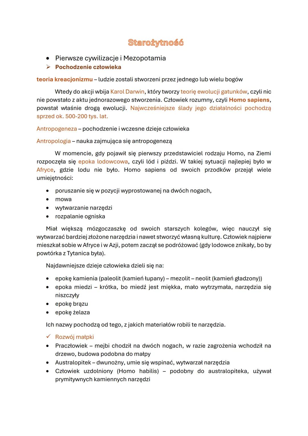 # Starożytność

*   Pierwsze cywilizacje i Mezopotamia

> Pochodzenie człowieka

teoria kreacjonizmu - ludzie zostali stworzeni przez jedneg