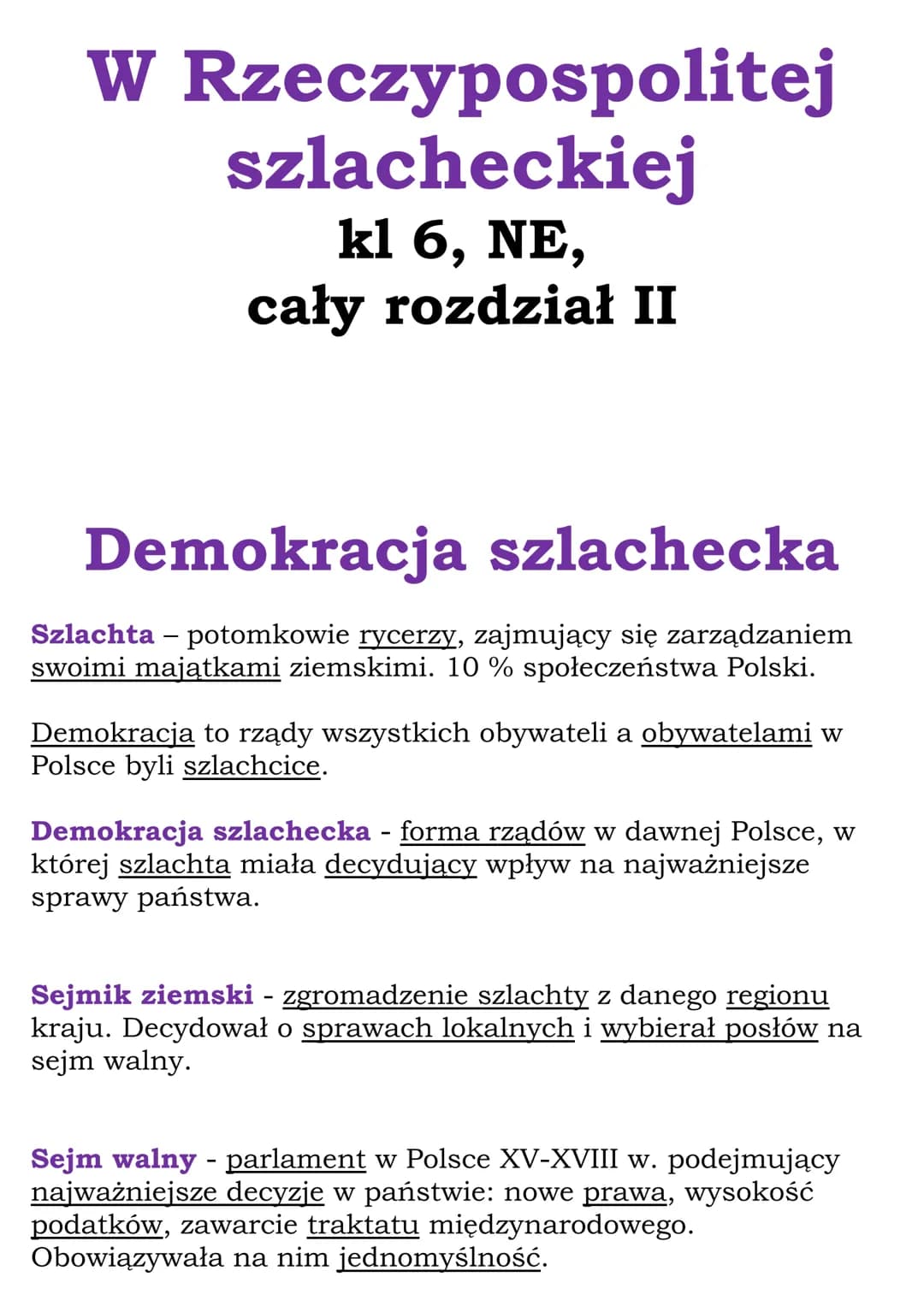 W Rzeczypospolitej
szlacheckiej
kl 6, NE,
cały rozdział II
Demokracja szlachecka
Szlachta - potomkowie rycerzy, zajmujący się zarządzaniem
s