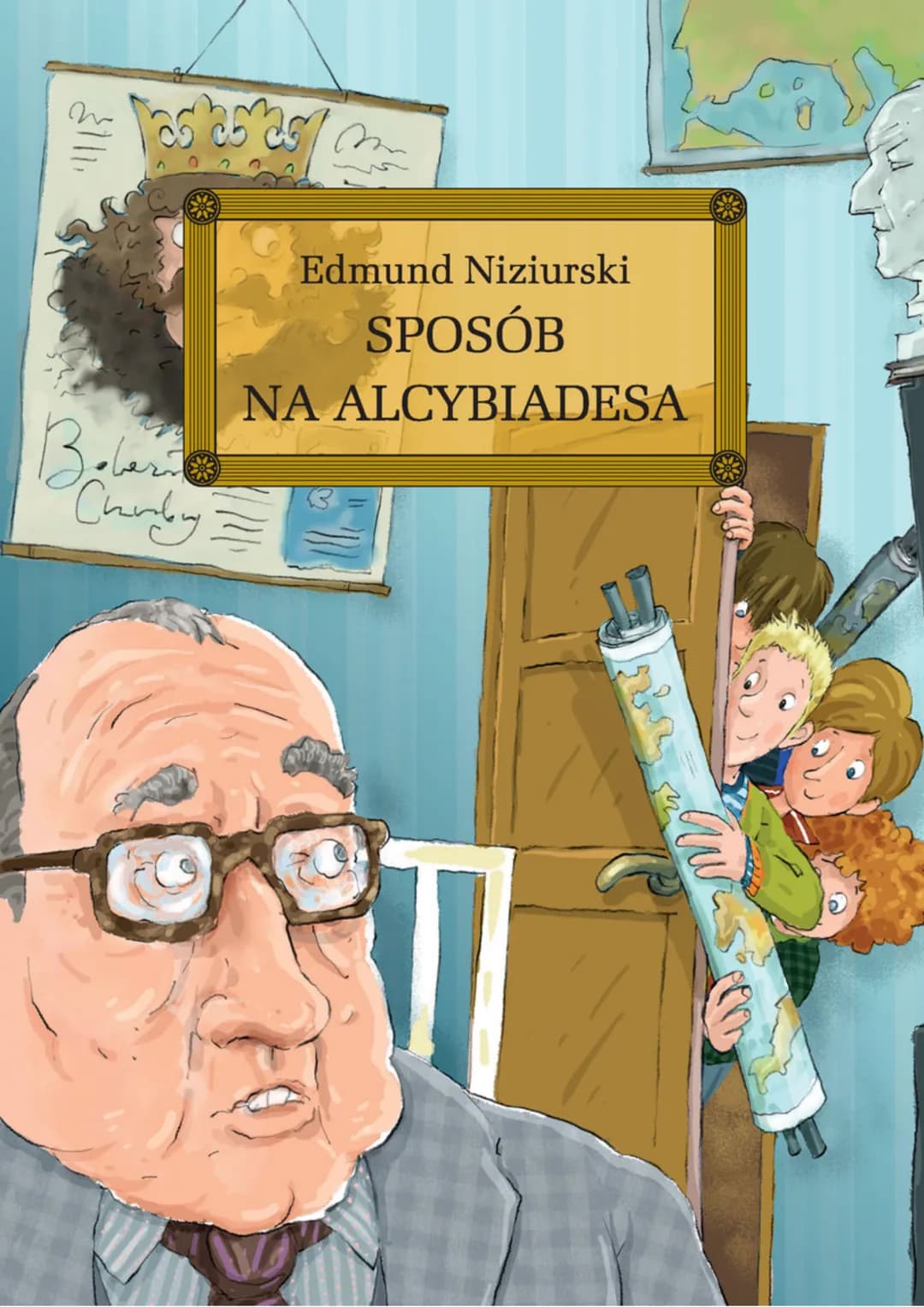 n
Tas as as
Beberi
Chairdry
Edmund Niziurski
SPOSÓB
NA ALCYBIADESA
D las estas M
oru toczu Niziurski
Akcja utworu
Beber
Churday
się na począ