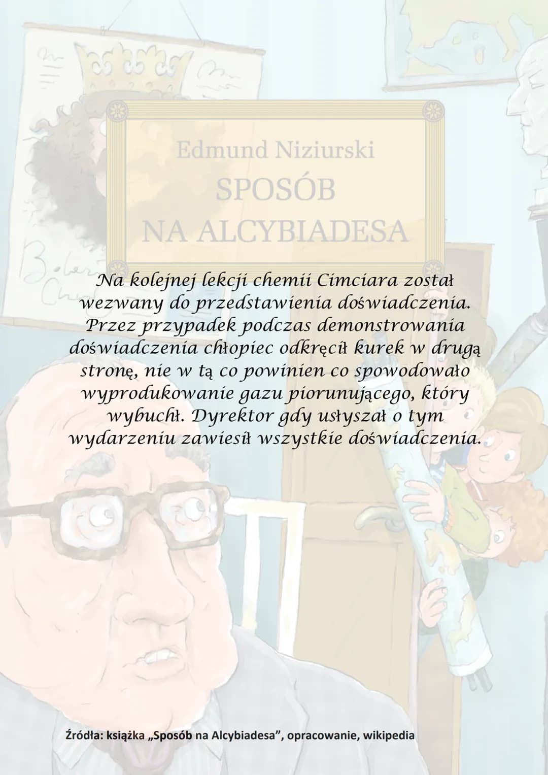 n
Tas as as
Beberi
Chairdry
Edmund Niziurski
SPOSÓB
NA ALCYBIADESA
D las estas M
oru toczu Niziurski
Akcja utworu
Beber
Churday
się na począ