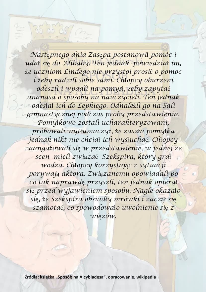 n
Tas as as
Beberi
Chairdry
Edmund Niziurski
SPOSÓB
NA ALCYBIADESA
D las estas M
oru toczu Niziurski
Akcja utworu
Beber
Churday
się na począ