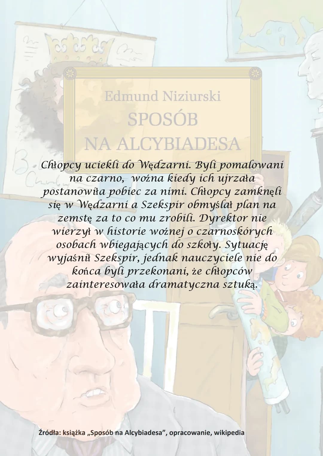 n
Tas as as
Beberi
Chairdry
Edmund Niziurski
SPOSÓB
NA ALCYBIADESA
D las estas M
oru toczu Niziurski
Akcja utworu
Beber
Churday
się na począ