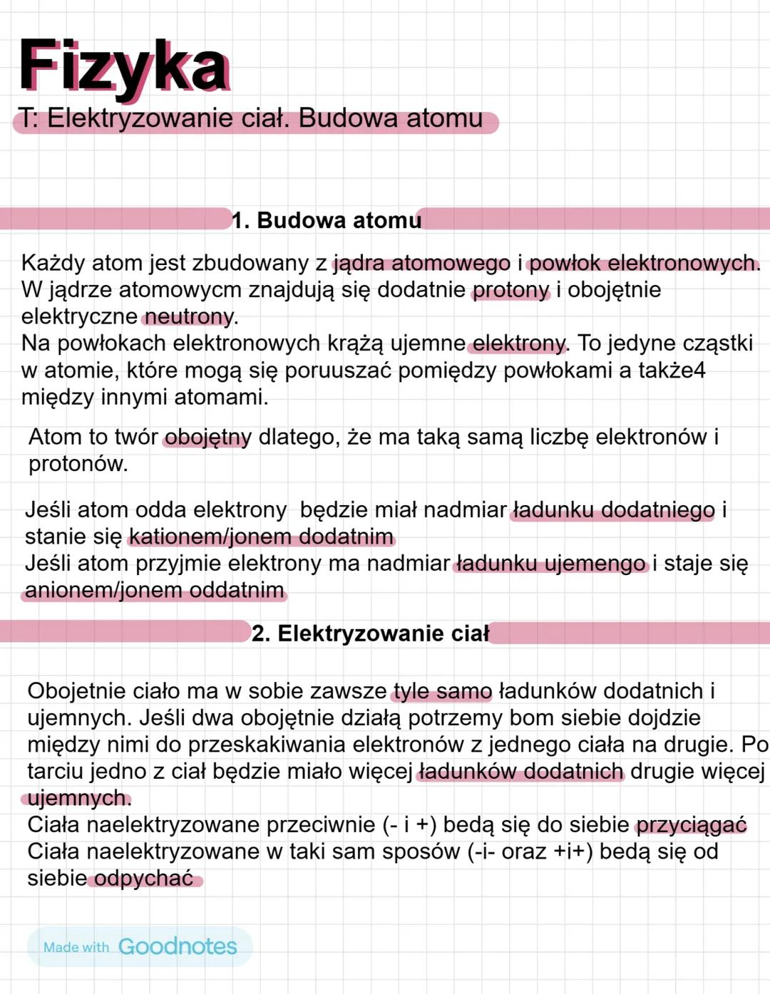 # Fizyka

T: Elektryzowanie ciał. Budowa atomu

1. Budowa atomu

Każdy atom jest zbudowany z jądra atomowego i powłok elektronowych.
W jądrz
