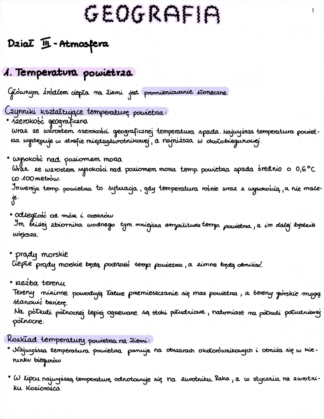 GEOGRAFIA
Dział III - Atmosfera
1. Temperatura powietrza
Głównym źródłem ciepła na Ziemi jest promieniowanie słoneczne.
Czynniki kształtując